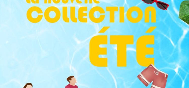 La collection été est arrivée au Vesti’Mode