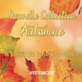 La nouvelle collection automne arrive chez Vesti’Mode