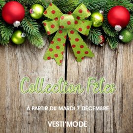 La Collection Fêtes débute ce mardi chez Vesti’Mode